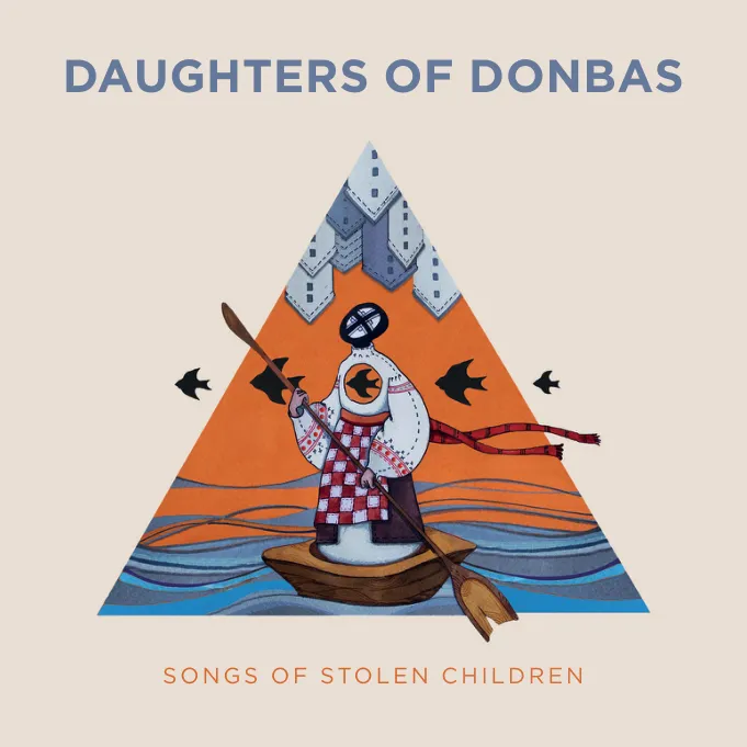 Daughters of Donbas: Songs of Stolen Children booklet cover